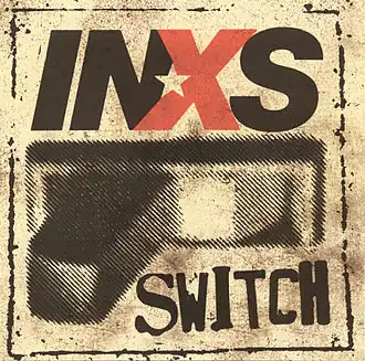 Обложка альбома INXS «Switch» (2005)