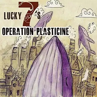 Обложка альбома группы «Operation Plasticine» «Lucky 7's» (2011)