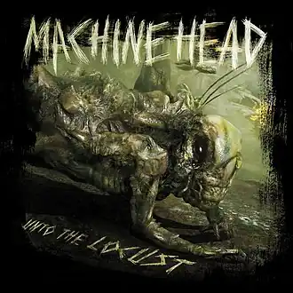 Обложка альбома Machine Head «Unto the Locust» (2011)
